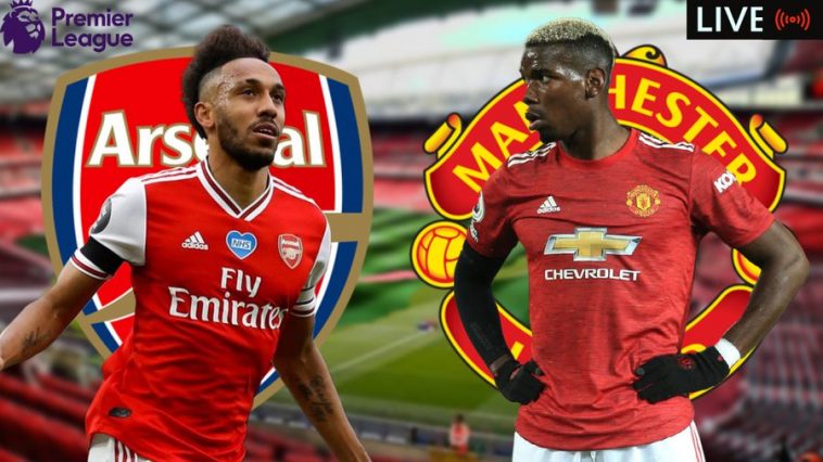 Arsenal Vs Manchester United: (Match Preview, Kick-off, Team News, EPL