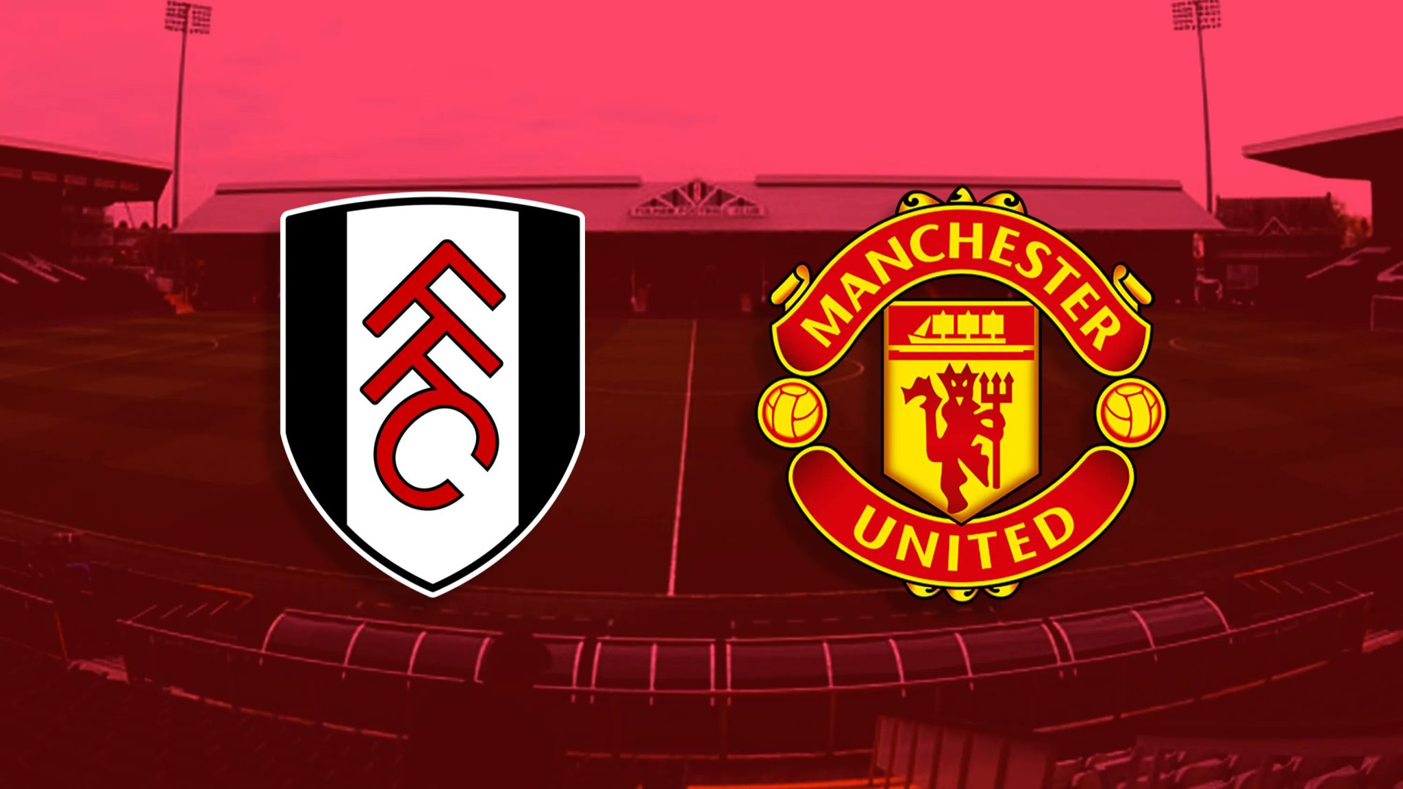 Fulham Vs Manchester United LIVE STREAM - MySportDab 