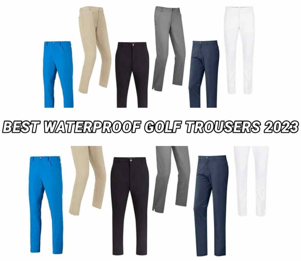 Best Waterproof Golf Trousers 2023 MySportDab